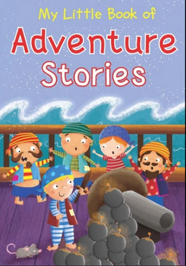 My Little Book Of Adventure Stories